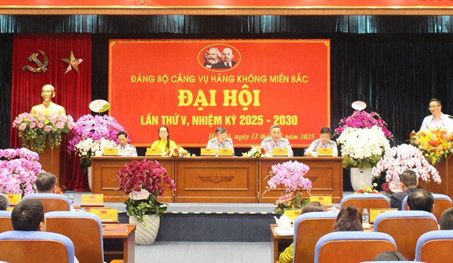 Đảng bộ Cảng vụ hàng không miền Bắc tổ chức Đại hội lần thứ V, nhiệm kỳ 2025-2030